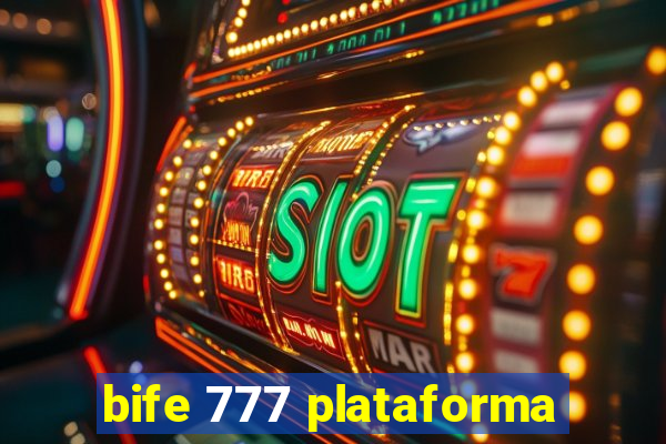 bife 777 plataforma